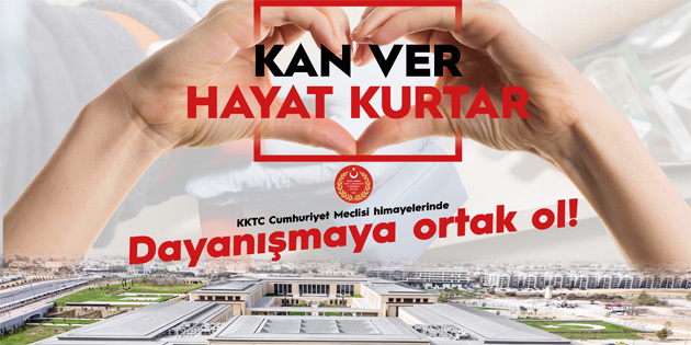 Cumhuriyet Meclisi’nde Kan Ver “Dayan��maya Ortak Ol” etkinli�i