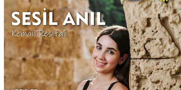 Gen sanat Sesil Anl’dan keman resitali
