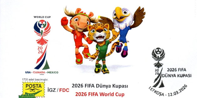 Posta Dairesi’nden “2026 FIFA D�nya Kupas�” temal� pul serisi ve ilk g�n zarf�