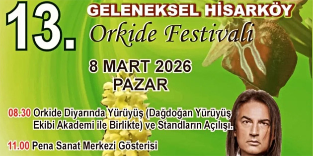 Hisark�y Orkide Festivali ba�lad�