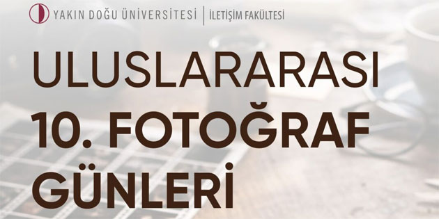 YD� Uluslararas� Foto�raf G�nleri’nin onuncusu, 21–24 May�s’ta yap�lacak