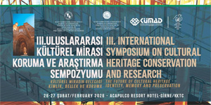 “3. Uluslararas� K�lt�rel Miras� Koruma ve Ara�t�rma Sempozyumu” 26-27 �ubat’ta K�br�s’ta yap�lacak