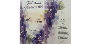 Ay�e Tural’�n 20’nci kitab� “Bahar�na G�nayd�n” yay�nland�<