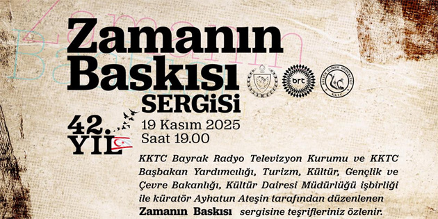 “Zamann Basks” adl sergi, 19 Kasm’da alacak
