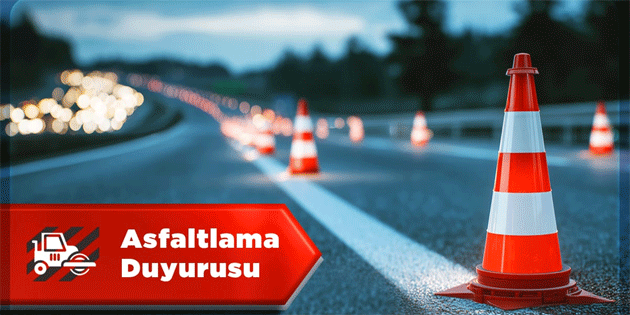 Hamitk�y’de asfaltlama �al��malar� yap�lacak, baz� sokaklar trafi�e kapat�lacak