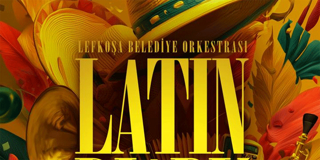 Lefko�a Belediye Orkestras�’ndan “Latin Diary” konseri 