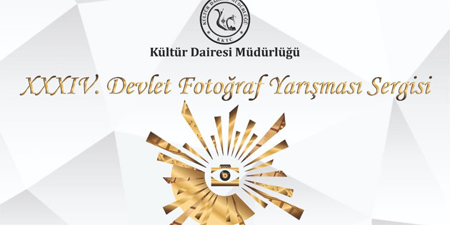 34'�nc� Devlet Foto�raf Yar��mas� Sergisi �ar�amba g�n� a��l�yor