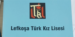 Lefko�a T�rk K�z Lisesi’nin tarihi kitapla�t�r�ld�
