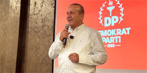 Atao�lu: “Demokrat Parti’de birlik ve beraberlik var”
