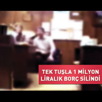Tek tu�la 1 milyon liral�k bor� silindi 