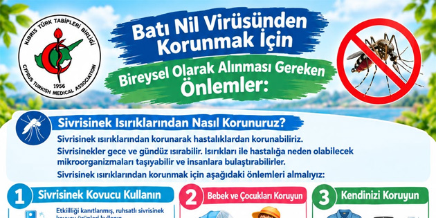 KTTB Bat� Nil Vir�s�nden korunmak i�in bireysel olarak al�nmas� gereken �nlemleri aktard�