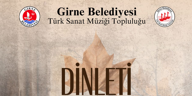 Girne Belediyesi Trk Sanat Mzii Topluluu’ndan iki konser