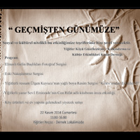 “Ge�mi�ten g�n�m�ze”etkinli�i 