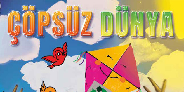1 Haziran Dnya ocuk Gnnde “psz Dnya” sahne alacak