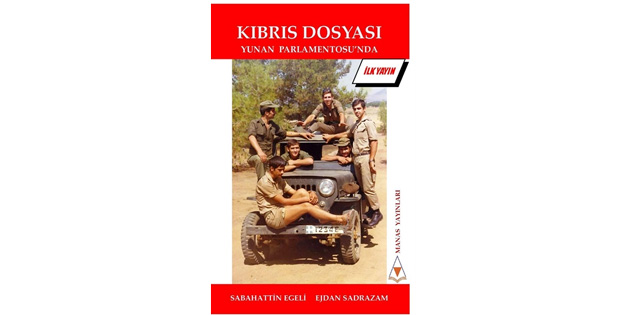 Milli Ar�iv ve Ara�t�rma Dairesi “K�br�s Dosyas� Yunan Parlamentosu’nda” adl� ilk kitab�n� yay�mlad� 