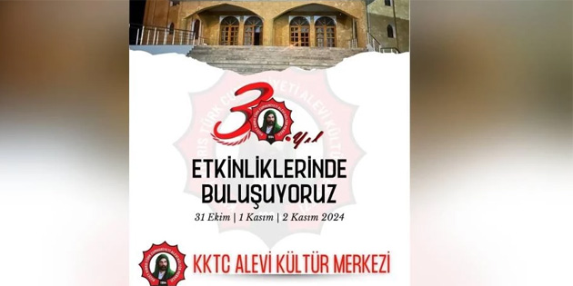 KKTC Alevi Kltr Merkezi, 30. kurulu yl dnm etkinliklerle kutlanyor