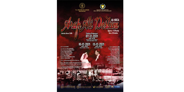 KKTC’nin ilk yerli operas� 'Arap Ali Destan�', T�rkiye Pr�miyerine haz�rlan�yor 