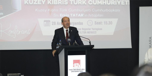 Cumhurba�kan� Tatar Ankara’da “Do�u Akdeniz Jeopoliti�i ve KKTC” konulu konferans verdi